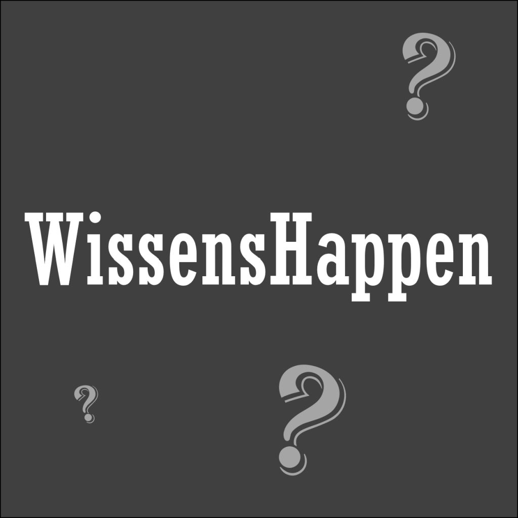 Wissens Happen