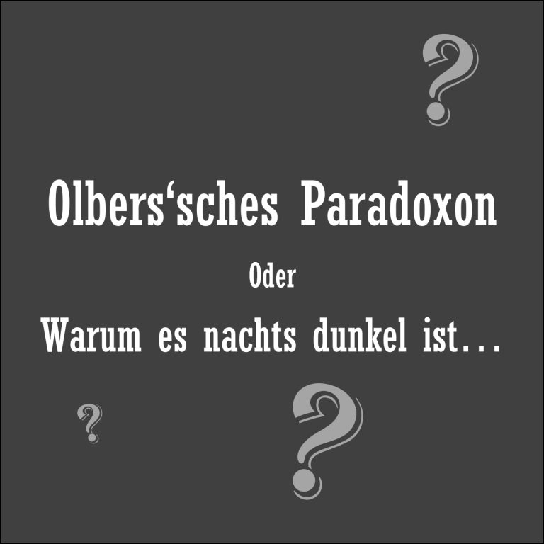 Wissens Happen - Olbersches Paradoxon